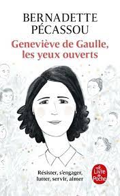 Geneviève de Gaulle par Bernadette Pécassou livre de poche